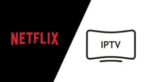 Read more about the article Does IPTV have Netflix?